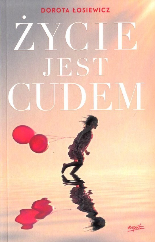 Życie jest cudem