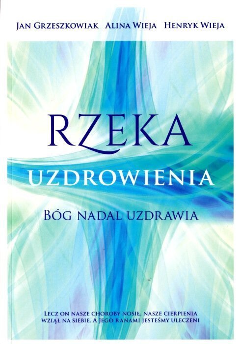 Rzeka Uzdrowienia