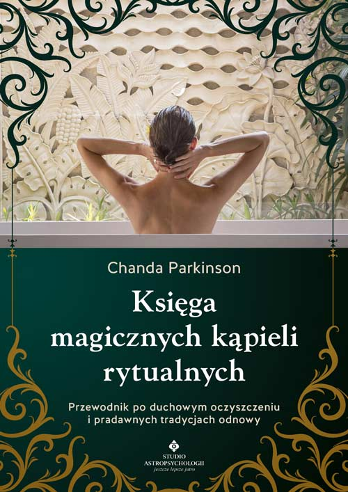 Księga magicznych kąpieli rytualnych