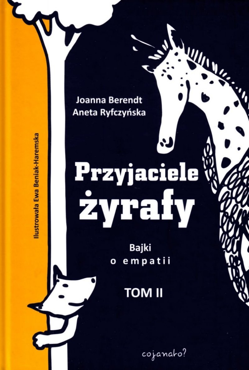 Przyjaciele żyrafy I i II Bajki o empatii Tęskniący Zenon i żyrafa