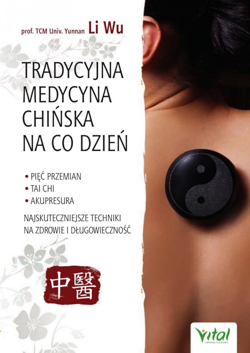 Tradycyjna Medycyna Chińska na co dzień