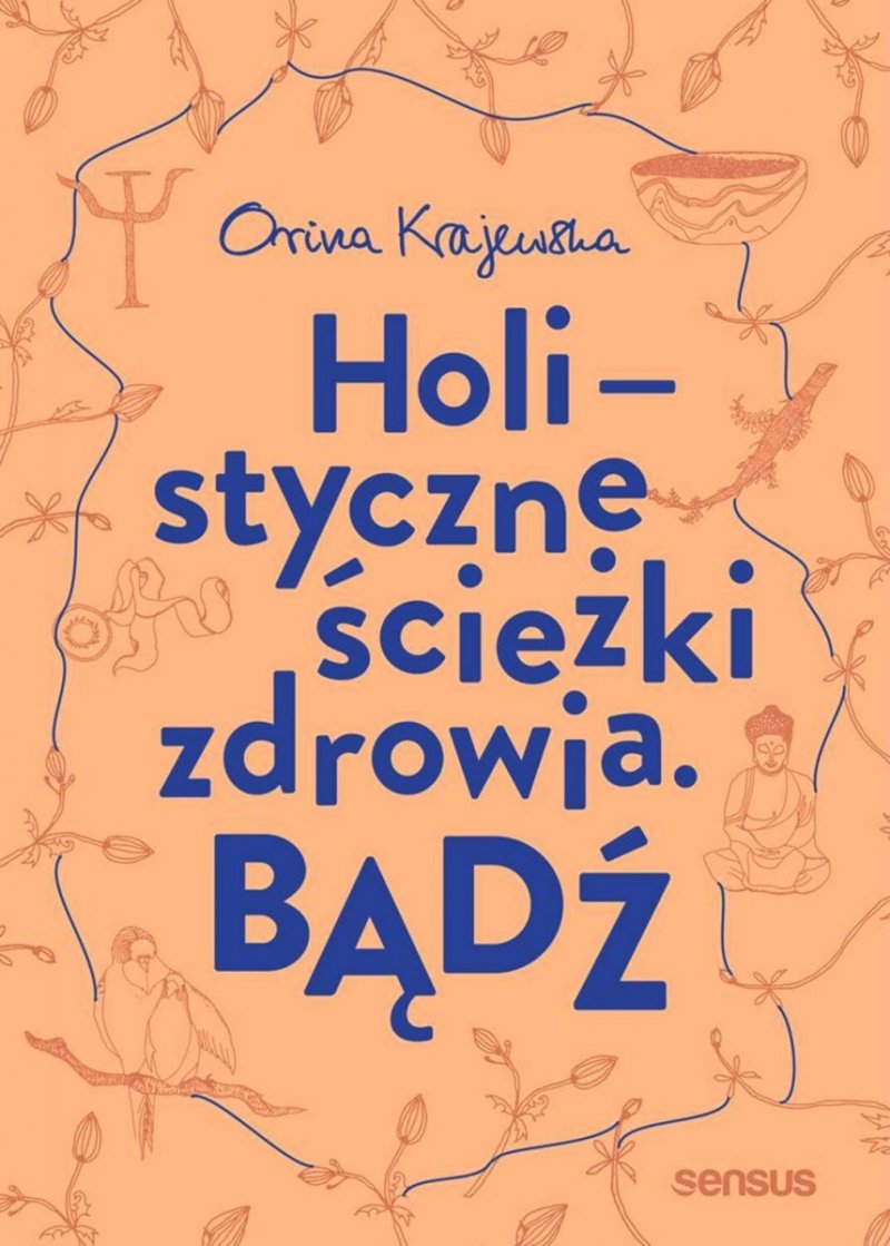 Bądź Holistyczne ścieżki zdrowia