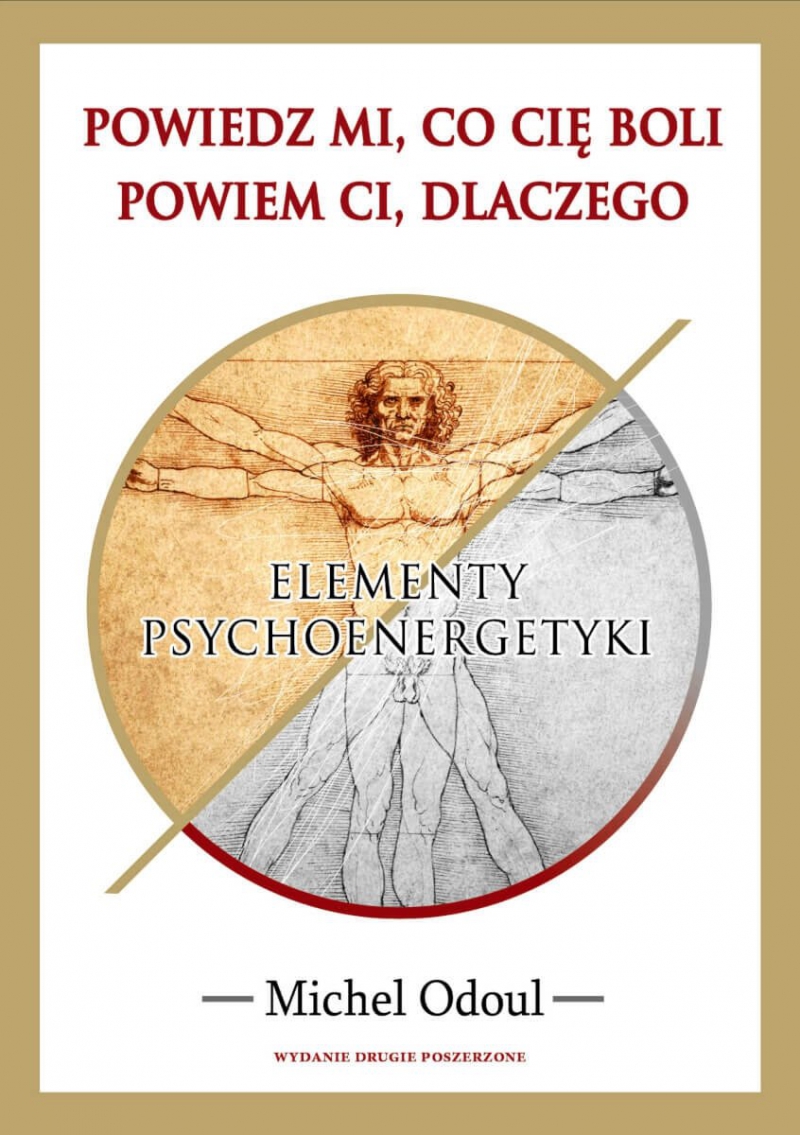 Powiedz mi co cię boli powiem ci dlaczego