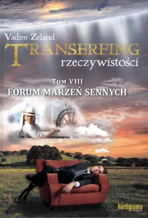 Transerfing rzeczywistości Forum marzeń sennych Tom VIII