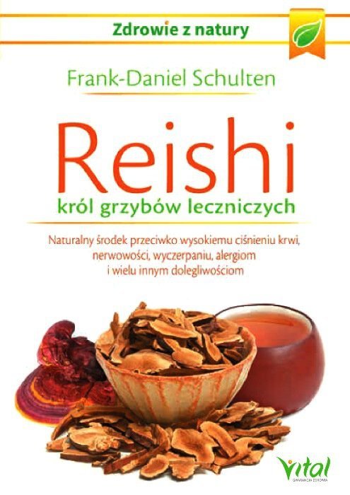 Reishi król grzybów leczniczych