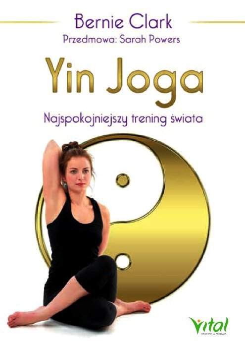 Yin Joga Najspokojniejszy trening świata