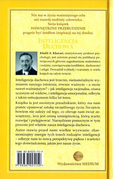 Inteligencja duchowa. Praktyczny przewodnik po drogach ku szczęściu