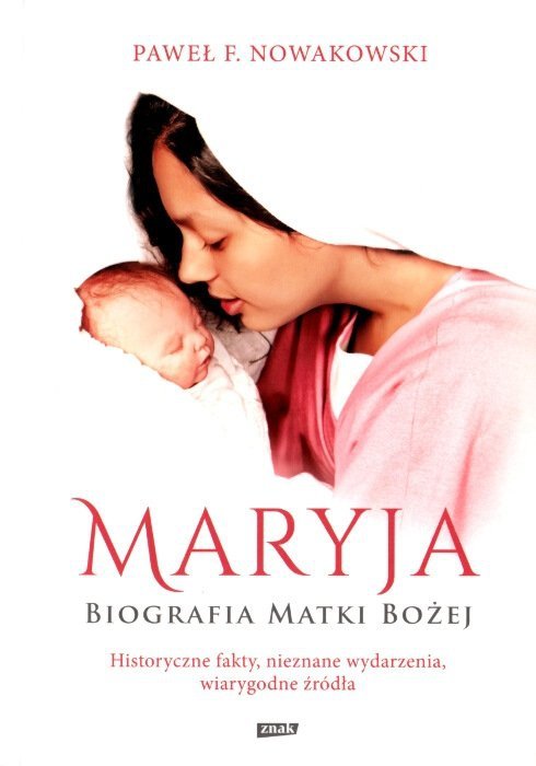 Maryja Biografia Matki Bożej