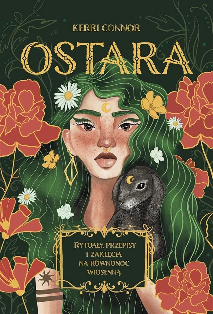 Ostara Rytuały przepisy i zaklęcia na równonoc wiosenną