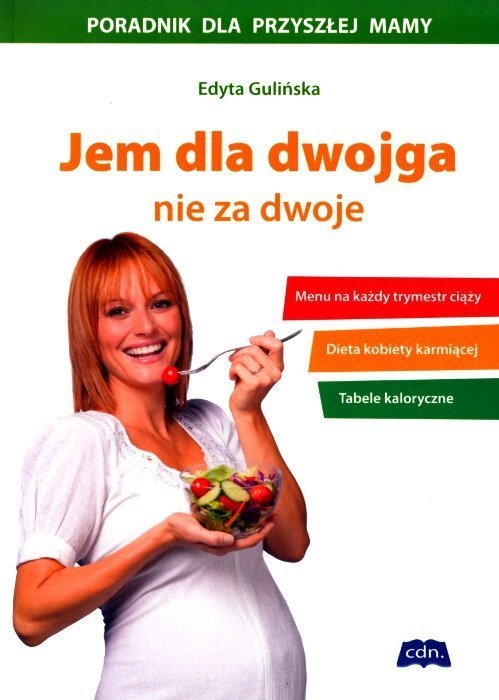 Jem dla dwojga nie za dwoje