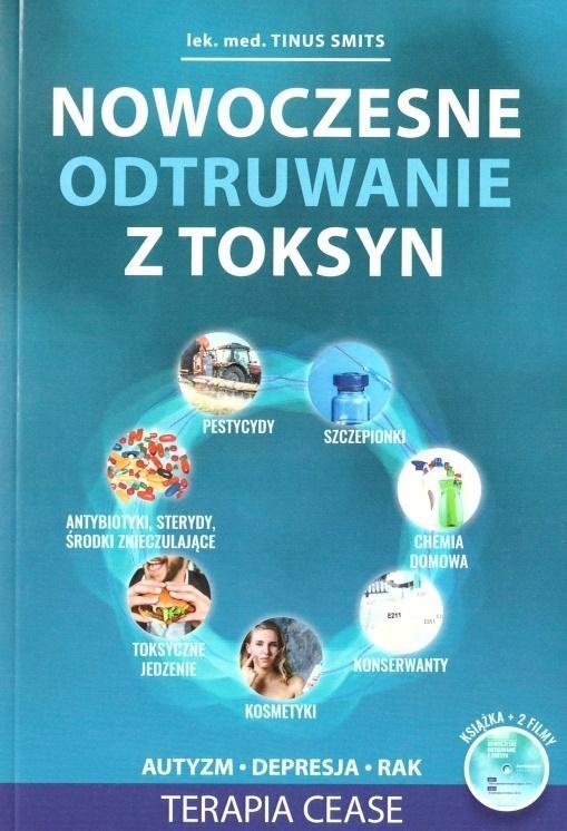 Nowoczesne odtruwanie z toksyn Pokonaj autyzm i choroby neurologiczne