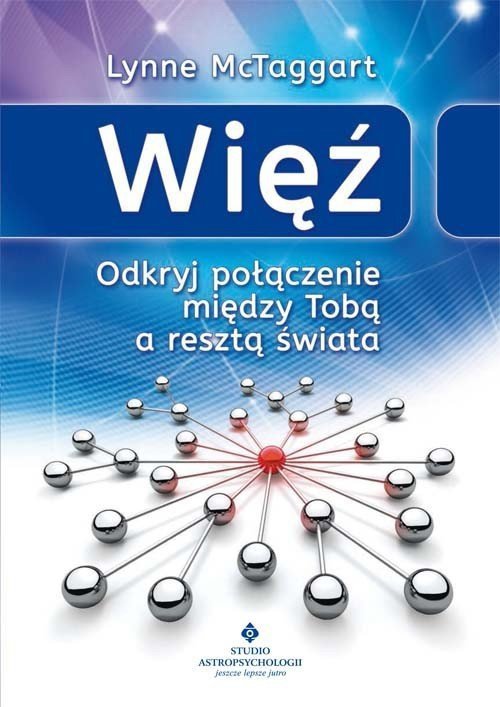 Więź Odkryj połączenie między Tobą a resztą świata