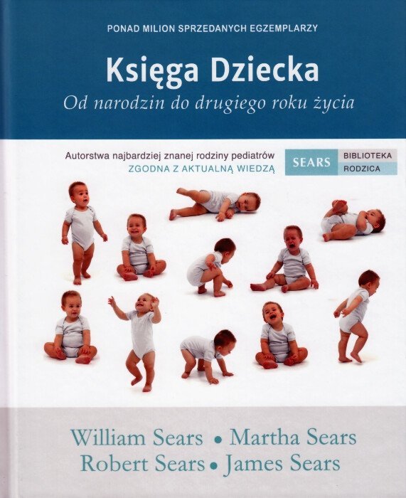 Pakiet Księga dziecka od narodzin do drugiego roku życia Księga Rodzicielstwa Bliskości