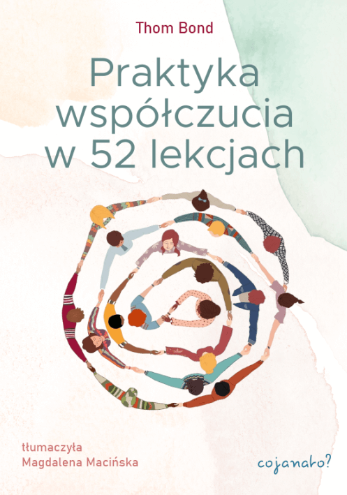 Praktyka współczucia w 52 lekcjach