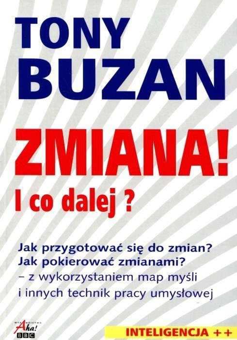 Zmiana I co dalej ?