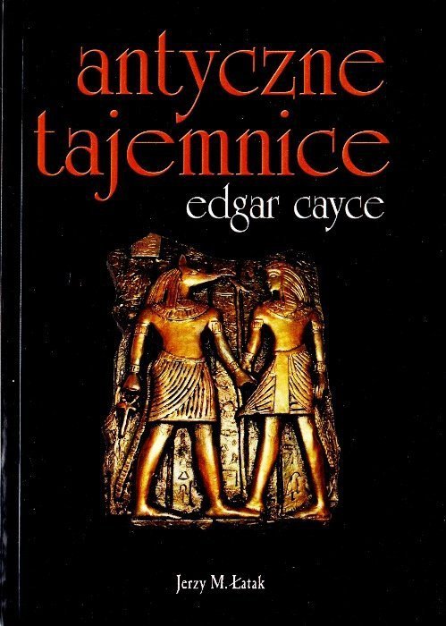 Antyczne tajemnice Edgar Cayce