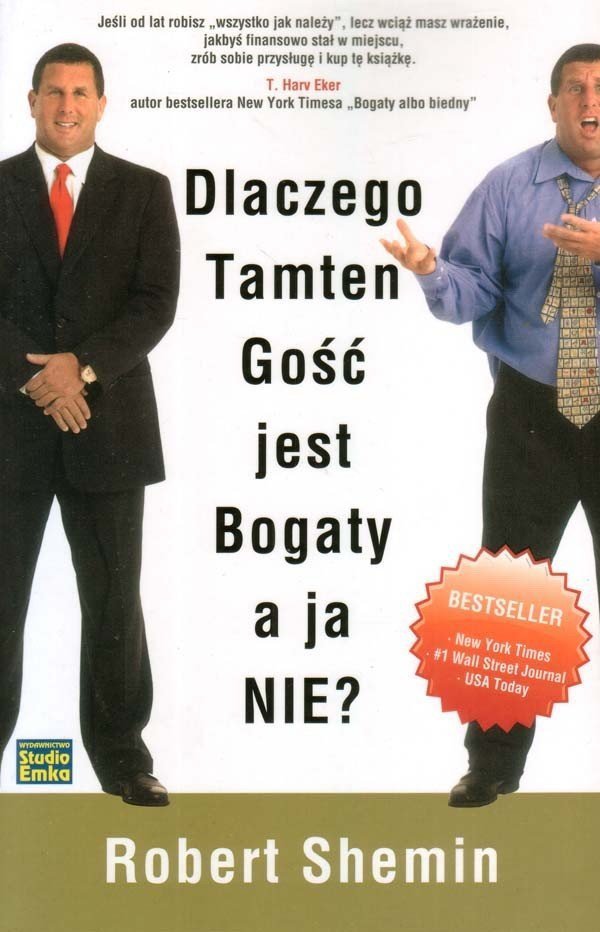 Dlaczego Tamten Gość jest bogaty a ja nie