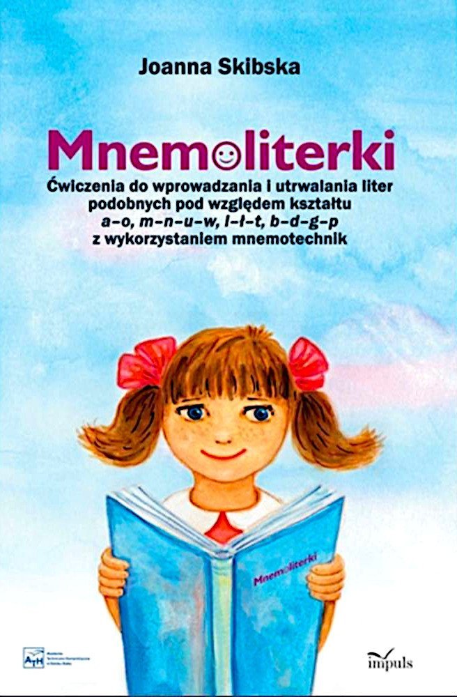 Mnemoliterki. Ćwiczenia do wprowadzania i utrwalania liter podobnych pod względem kształtu a-o, m-n-u-w, l-ł, b-d-g-p