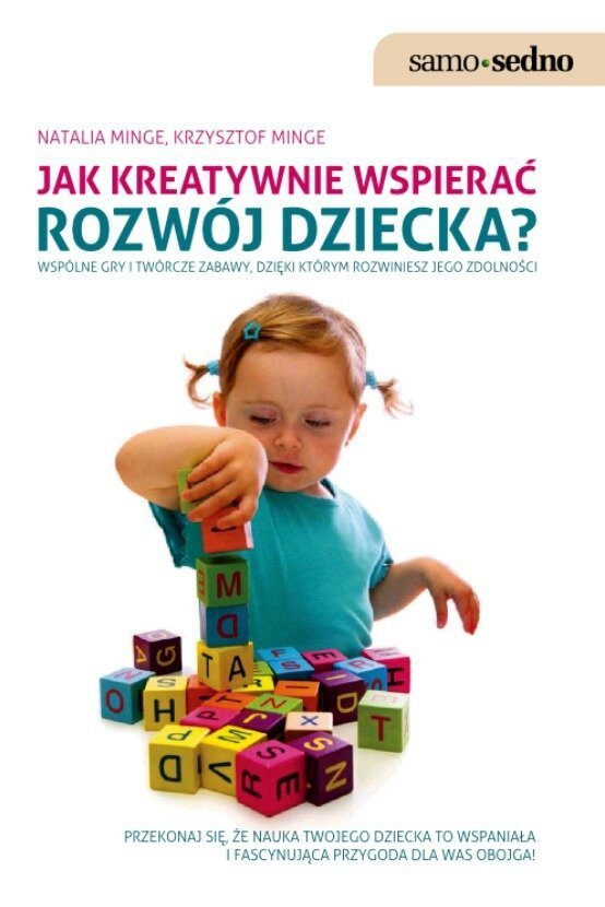 Jak kreatywnie wspierać rozwój dziecka