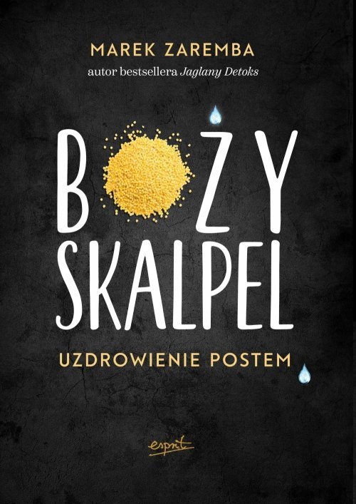 Boży skalpel Uzdrowienie postem