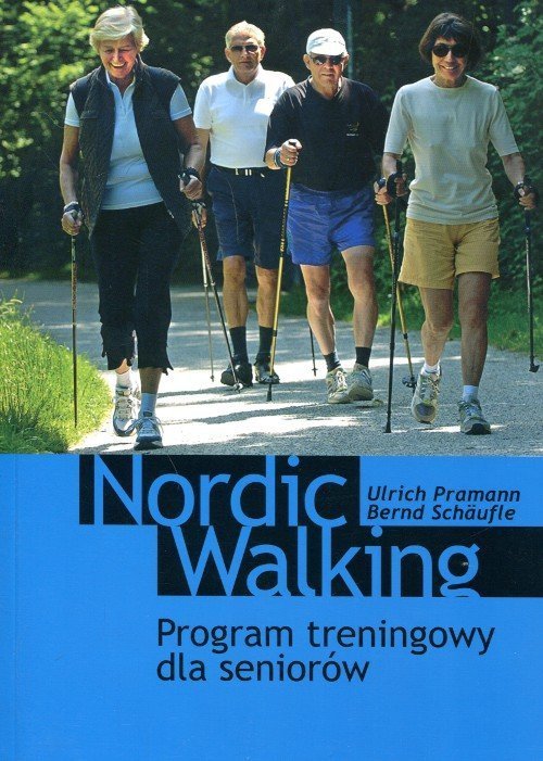 Nordic Walking Program traningowy dla seniorów