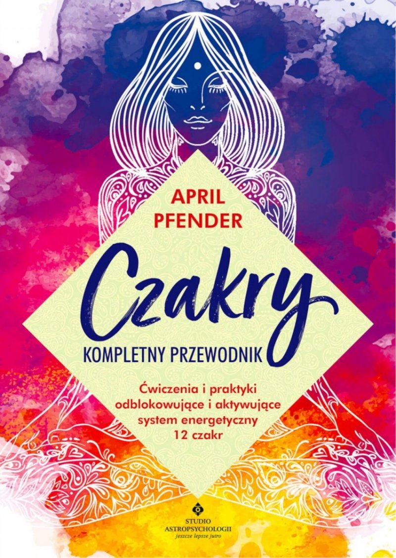 Czakry kompletny przewodnik