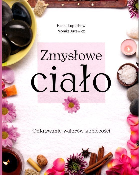 Zmysłowe ciało