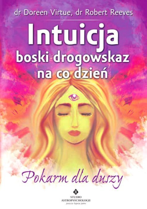 Intuicja boski drogowskaz na co dzień