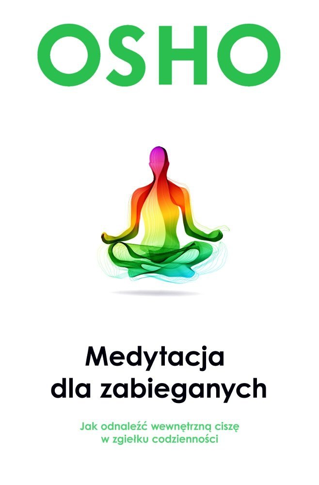 Medytacja dla zabieganych