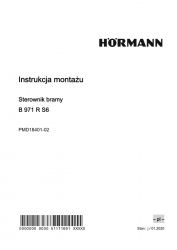 Instrukcja montażu, eksploatacji i konserwacji - Sterownik bramy B 971 R S6