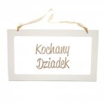 Drewniana tabliczka z szybką Kochany Dziadek 16,5 x 9,5 cm