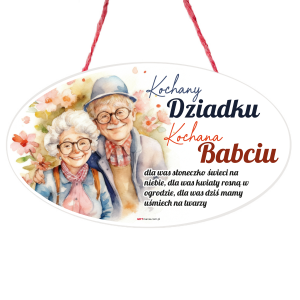 Drewniana tabliczka owal wzbogacona lakierem UV z napisem Kochany Dziadku Kochana Babciu...  14x23 cm