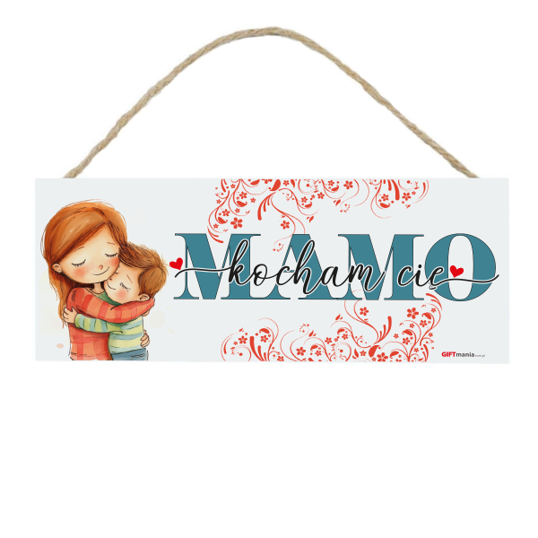 Drewniana tabliczka prostokąt wzbogacona lakierem UV z napisem &quot;Mamo Kocham Cię&quot; 18x7,5 cm