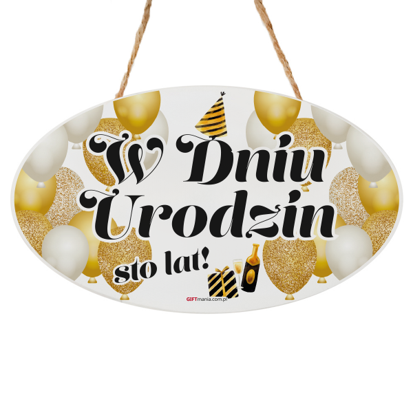 Drewniana tabliczka owal wzbogacona lakierem UV z napisem &quot; W Dniu Urodzin&quot;