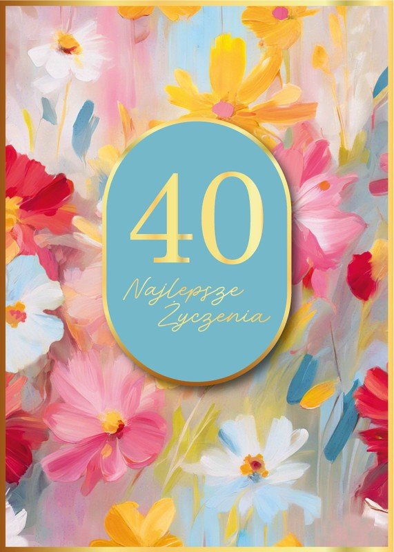 Karnet 40 Najlepsze Życzenia
